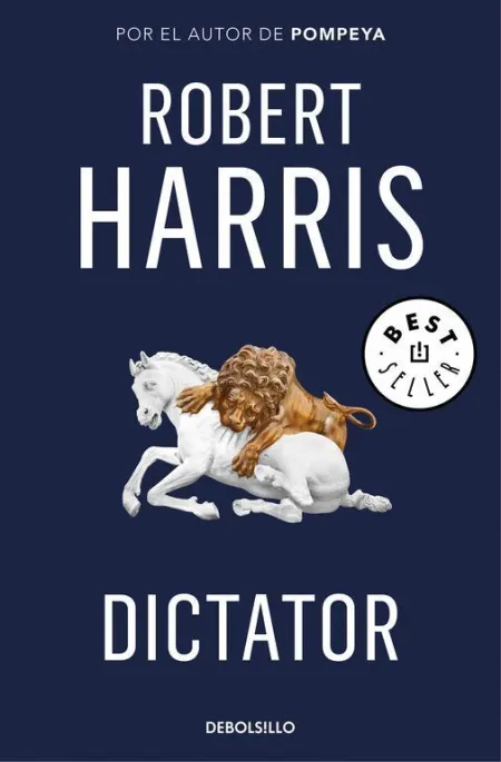 Dictator - Trilogía de Cicerón 3