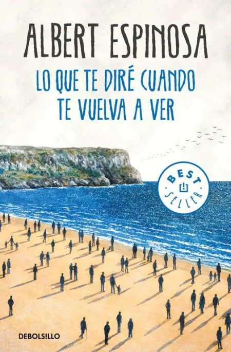 Lo que te Diré Cuando te Vuelva a Ver