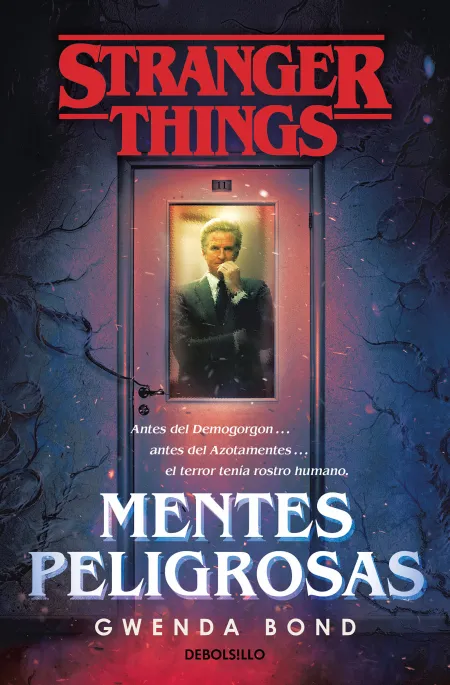 Stranger Things. Mentes Peligrosas