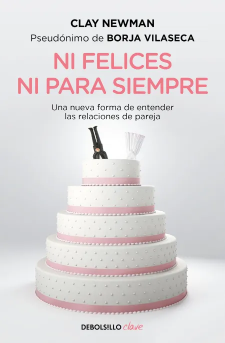 Ni Felices Ni para Siempre