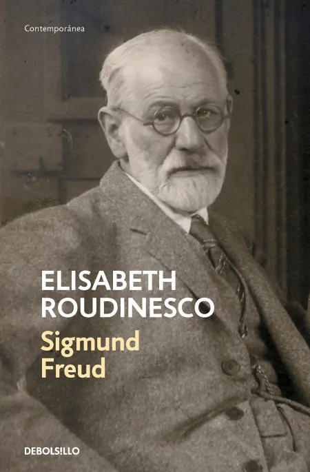 Freud. En Su Tiempo y el nuestro