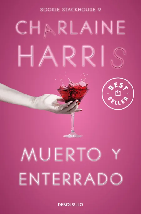 Muerto y Enterrado (Sookie Stackhouse 9)