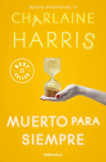 Muerto para Siempre (Sookie Stackhouse 13)