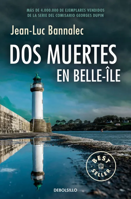 Dos Muertes en Belle-Île (Comisario Dupin 10)