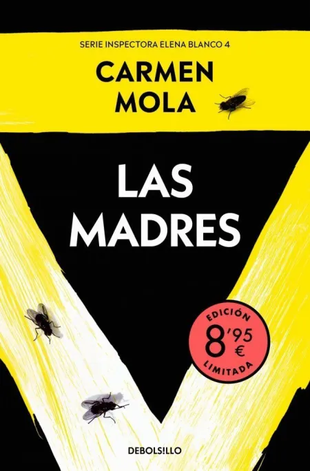 Las Madres (Edición Limitada) (Serie Inspectora Elena Blanco 4)