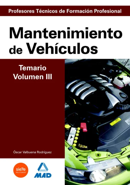 Mantenimiento de Vehiculos Vol. iii Profesores Tecnicos Formacion
