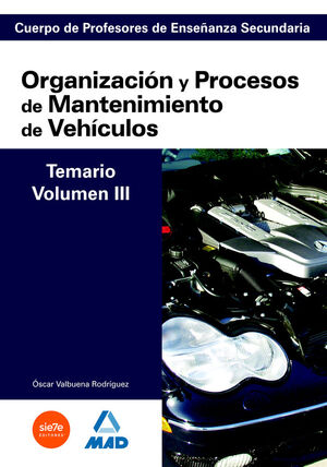 ORGANIZACION Y PROCESOS DE MANTENIMIENTO DE VEHICULOS T.III