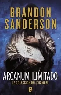 Arcanum Ilimitado - la Colección del Cosmere