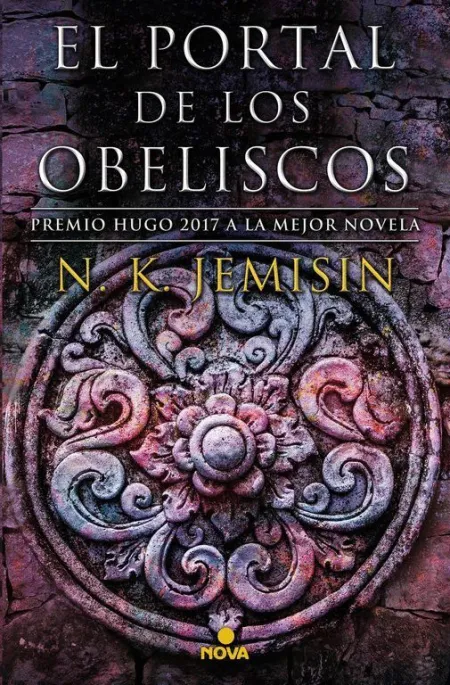 El Portal de los Obeliscos. La Tierra Fragmentada T. ii