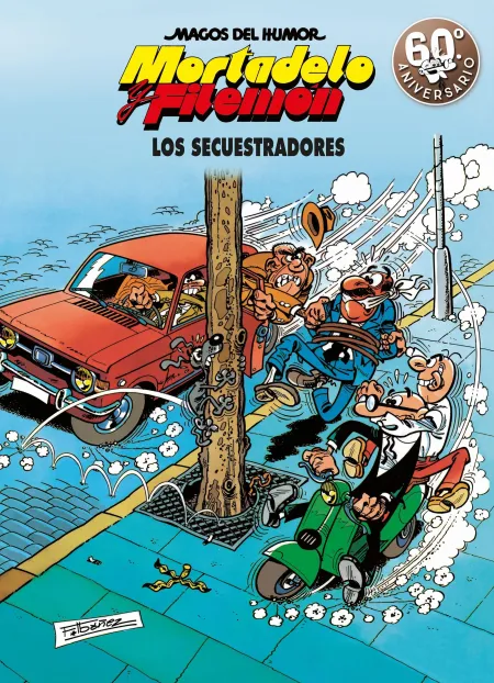 Magos del Humor Mortadelo y Filemón N. 191 los Secuestradores