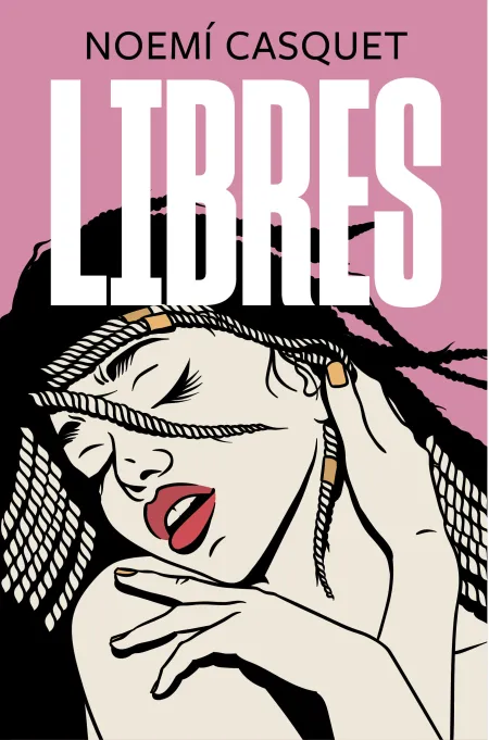 Libres (Tercera Parte)