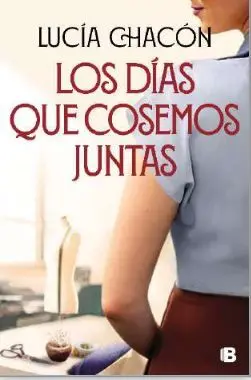 Los Días que Cosemos Juntas