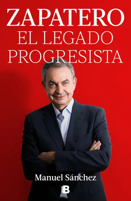 Zapatero, la Herencia Progresista