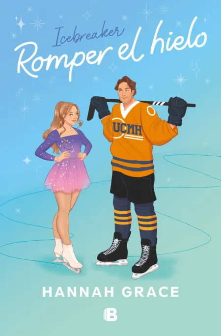 Romper el Hielo (Maple Hills 1) (Edición Especial Td)