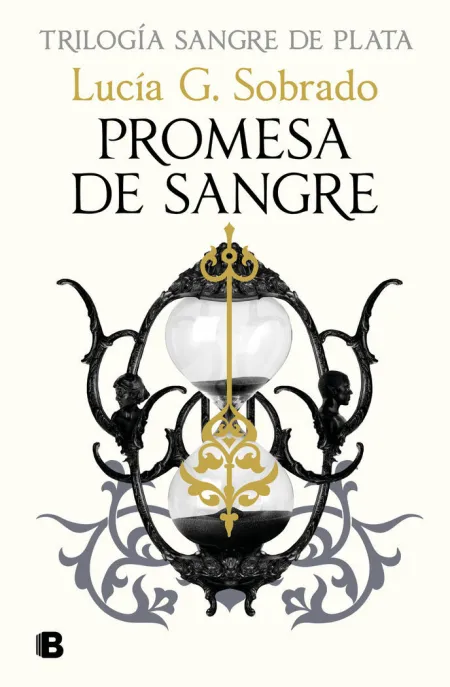 Sangre de Plata 3 - Promesa de Sangre