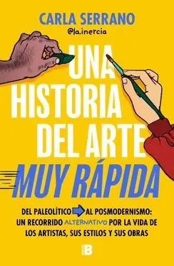 Una Historia del Arte Muy Rápida
