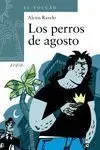 Los Perros de Agosto