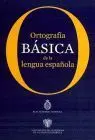 Ortografía Básica de la Lengua Española