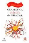 Gramatica Practica del Español - Guias Practicas del Instituto