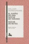 Sueño de una Noche de Verano, el / Noche de Reyes