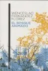 Bosque Animado, el