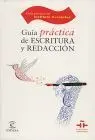 Guia Practica de Escritura y Tecnicas de Redaccion