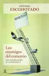 Los Enemigos del Comercio Ii
