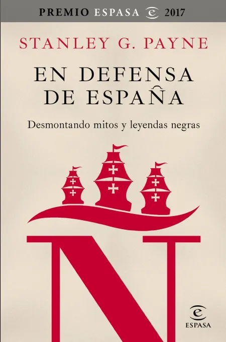 En Defensa de España (Premio Espasa 2017)