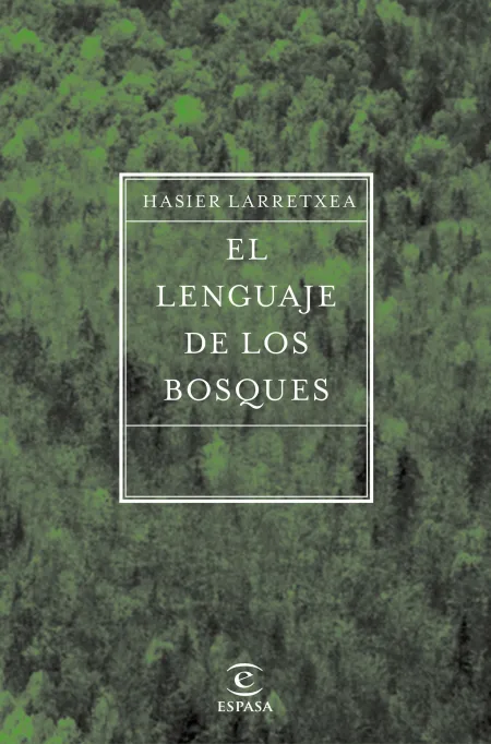 El Lenguaje de los Bosques