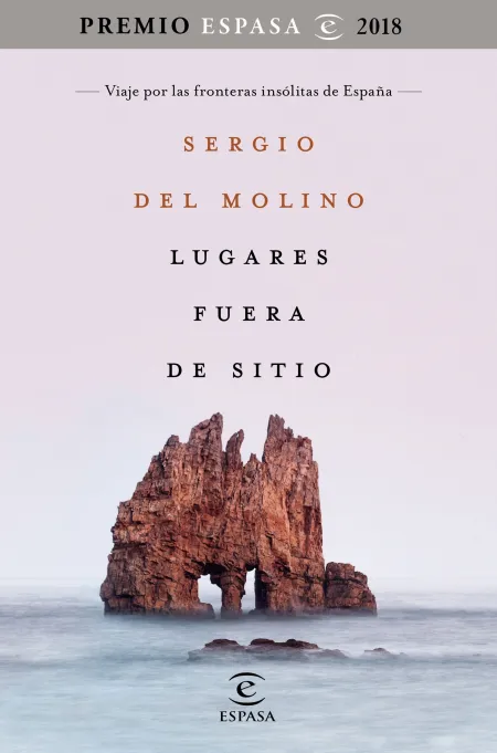 Lugares Fuera de Sitio (Premio Espasa 2018)