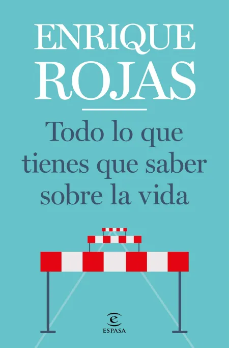 Todo lo que Tienes que Saber Sobre la Vida