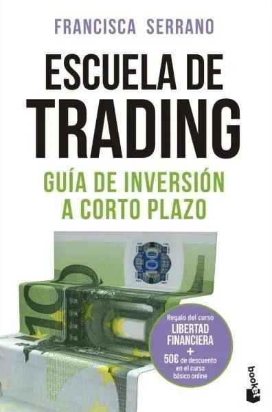 Escuela de Trading. Guía de Inversión a Corto Plazo