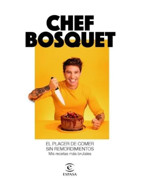 El Placer de Comer sin Remordimientos. Mis Recetas Más Brutales