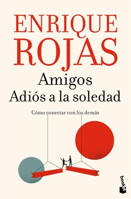 Amigos. Adiós a la Soledad