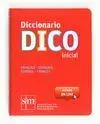 Diccionario Dico Inicial Francés-Español / Español-Francés