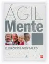 Ágilmente Gris. Ejercicios Mentales