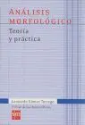 Analisis Morfologico. Teoria y Practica