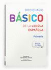 DICCIONARIO BASICO DE LA LENGUA ESPAÑOLA. PRIMARIA