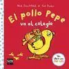 El Pollo Pepe Va Al Colegio