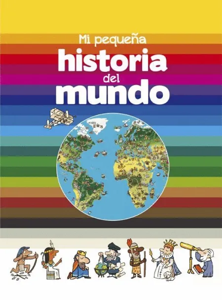 Mi Pequeña Historia del Mundo