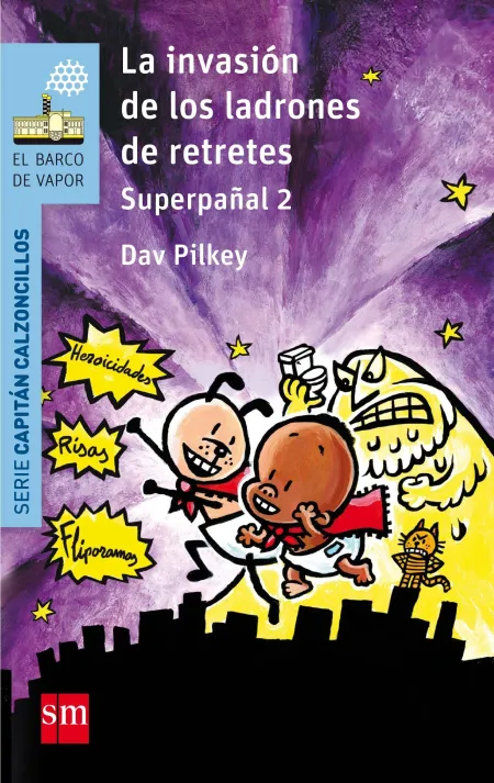 La Invasión de los Ladrones de Retretes. Superpañal 2