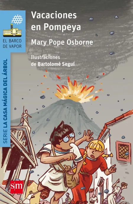 Vacaciones en Pompeya - Serie la Casa Magica del Arbol