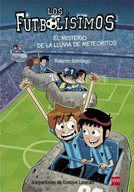 Los Futbolisimos 9 el Misterio de la Lluvia de Meteoritos