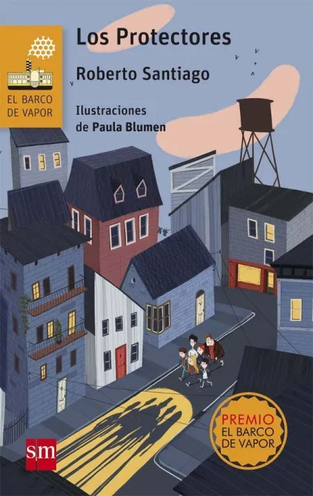 Los Protectores (Premio el Barco de Vapor)