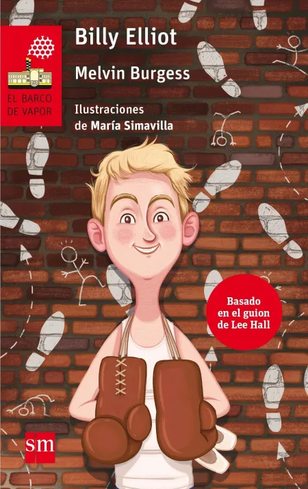 Billy Elliot. Basado en el Guion de Lee Hall
