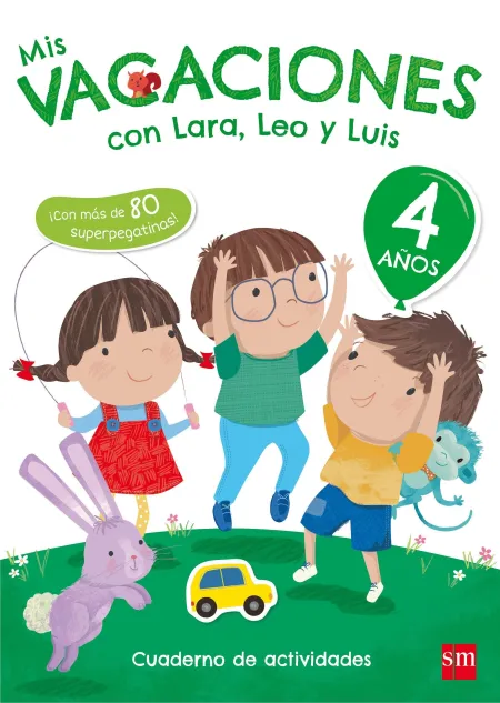 Mis Vacaciones con Lara, Leo y Luis. 4 Años