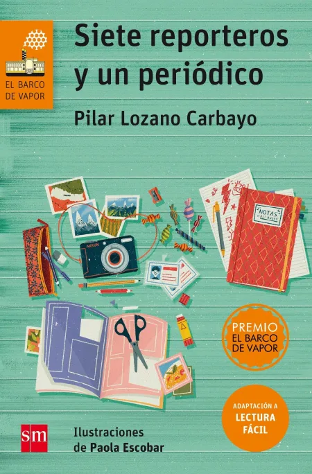 Siete Reporteros y un Periodico (Lectura Fácil)