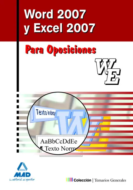 Word 2007 y Excel 2007 para Oposiciones
