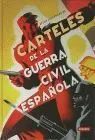 Atlas Ilustrado de Carteles de la Guerra Civil Española
