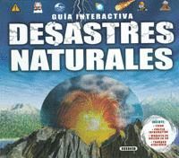 DESASTRES NATURALES. GUIA INTERACTIVA